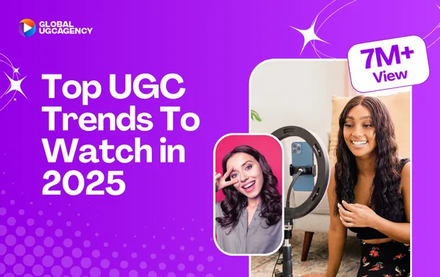 Top UGC Trends To Watch in 2025